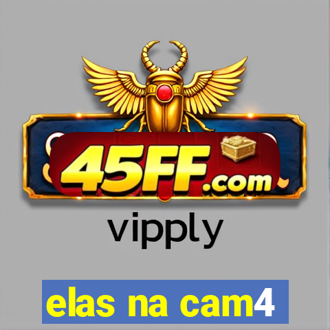 elas na cam4